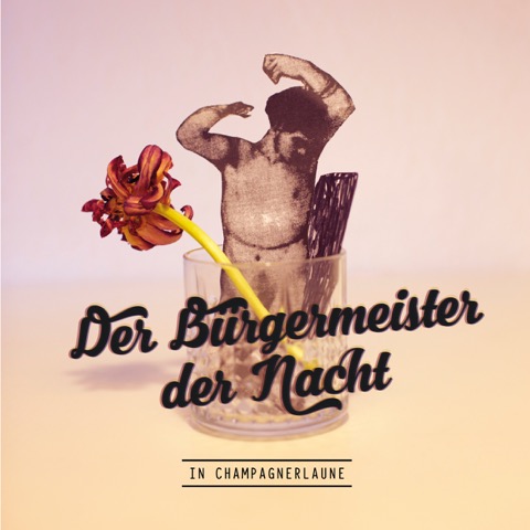 Image for Der Bürgermeister der Nacht /// Seins