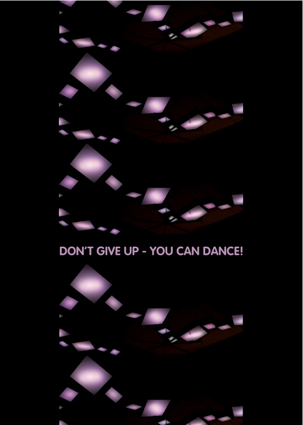 Image for don't give up - you can dance!