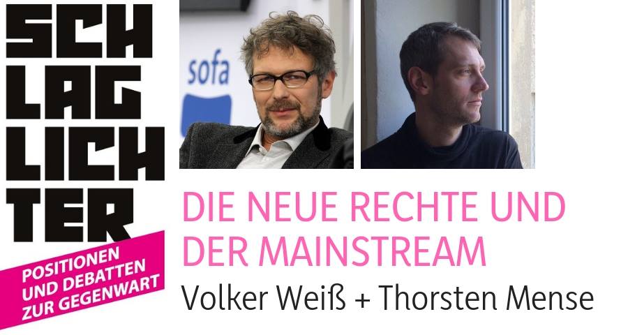 Image for Volker Weiß: Die Neue Rechte und der Mainstream